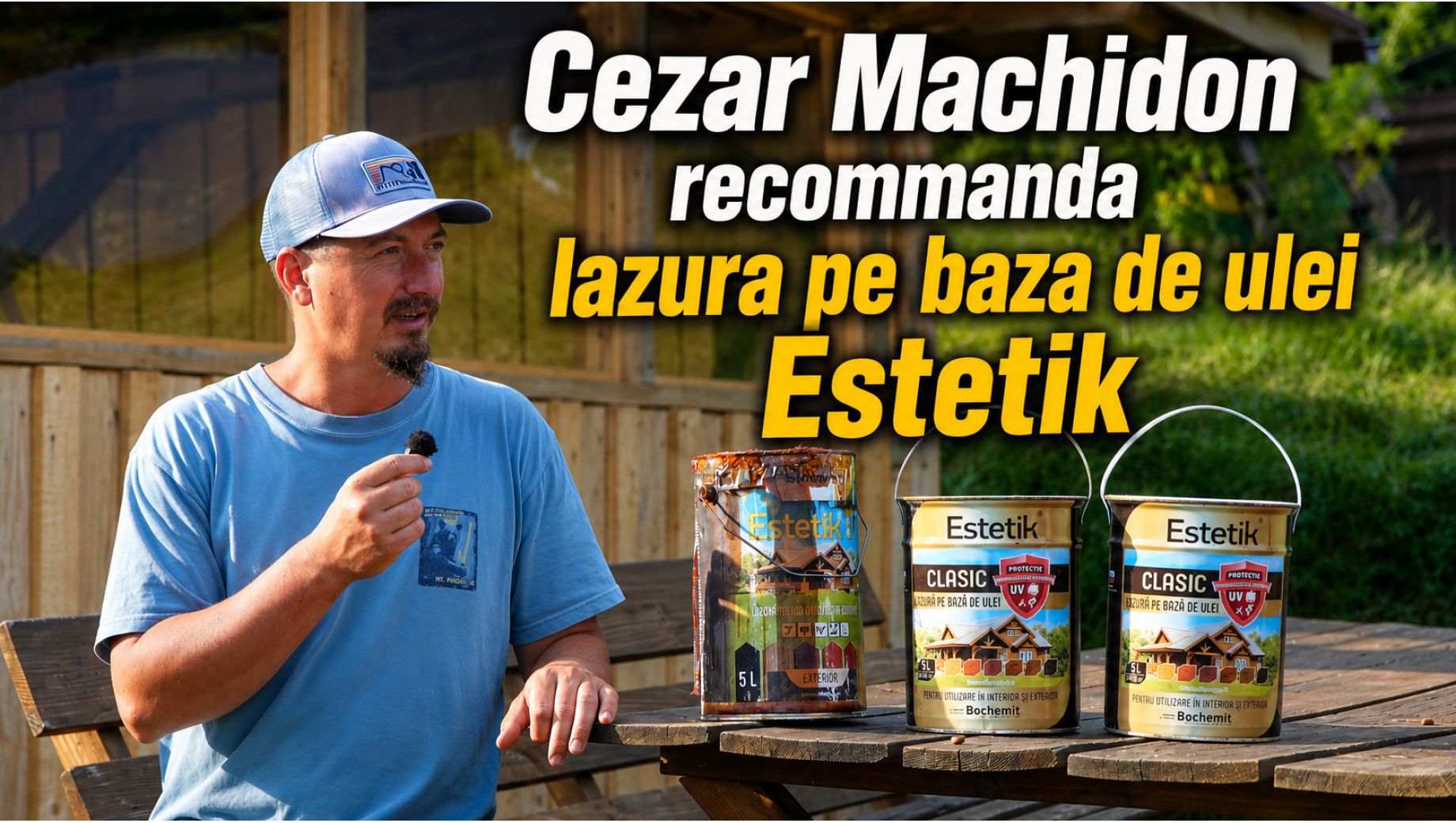 Cezar Machidon recomanda lazura pe baza de ulei Estetik