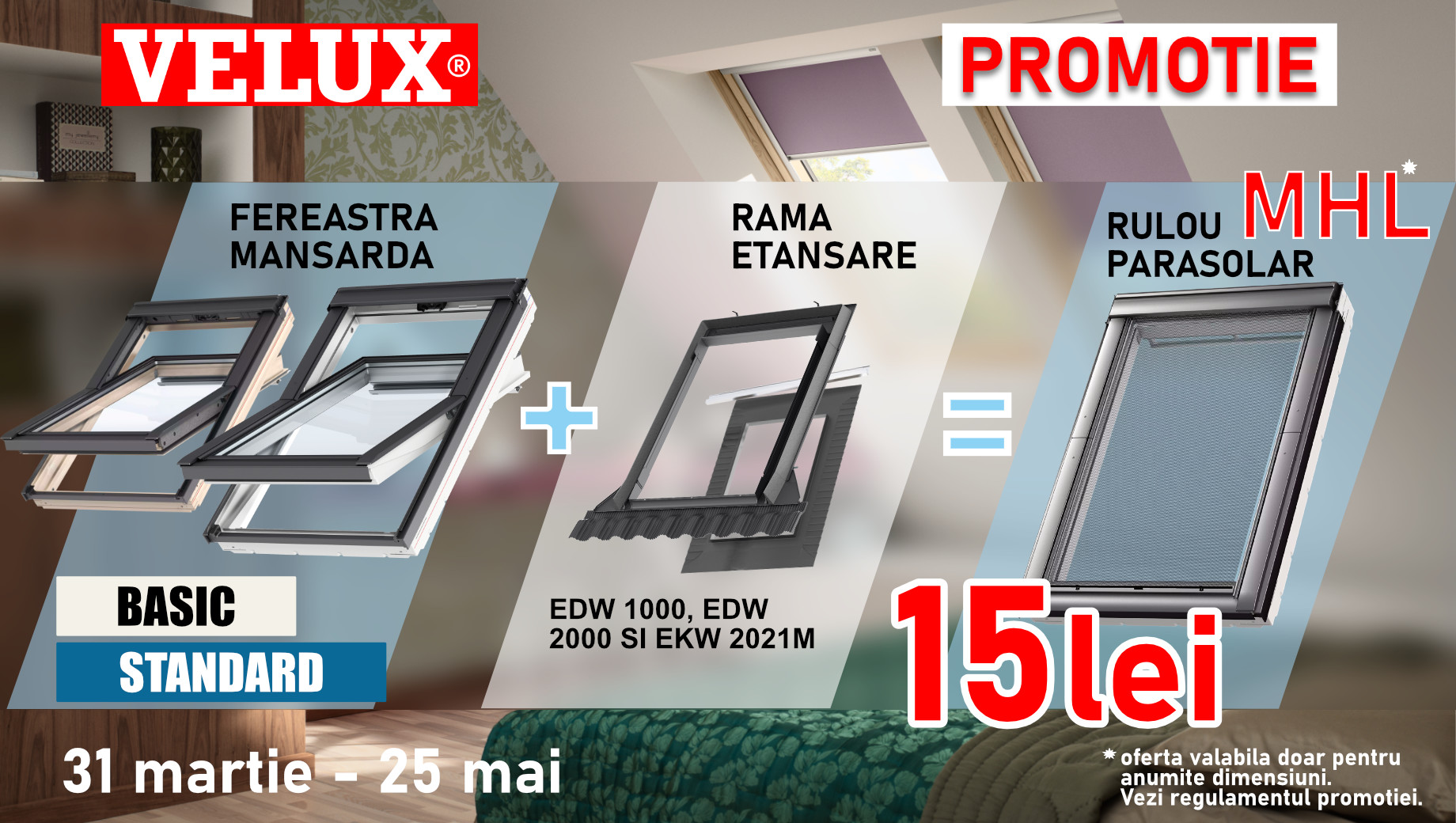 Parasolar Velux MHL la doar 15 lei. Profita acum de promotia primaveri!