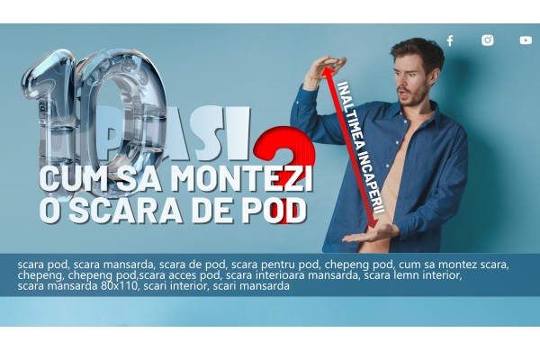 10 Pasi Cum Sa Montezi Scara de Pod