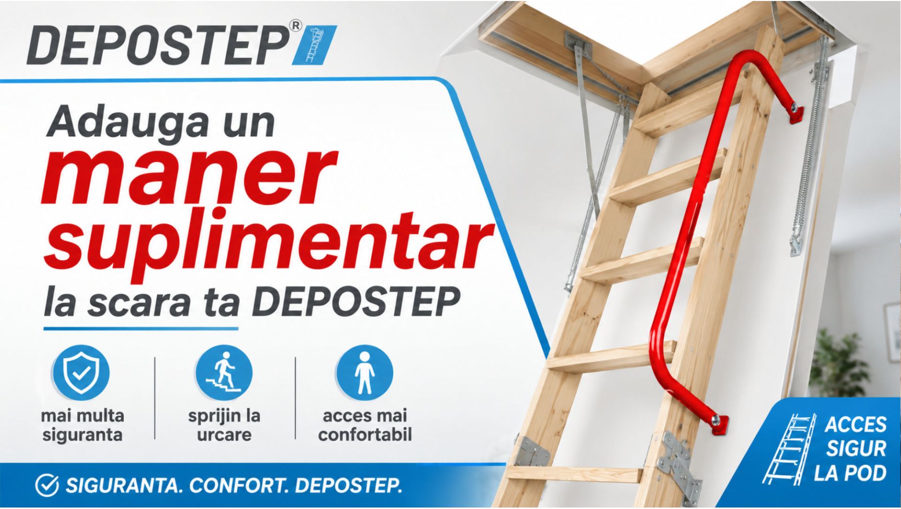 Maner suplimentar pentru scara de pod: de ce recomandam doua manere?
