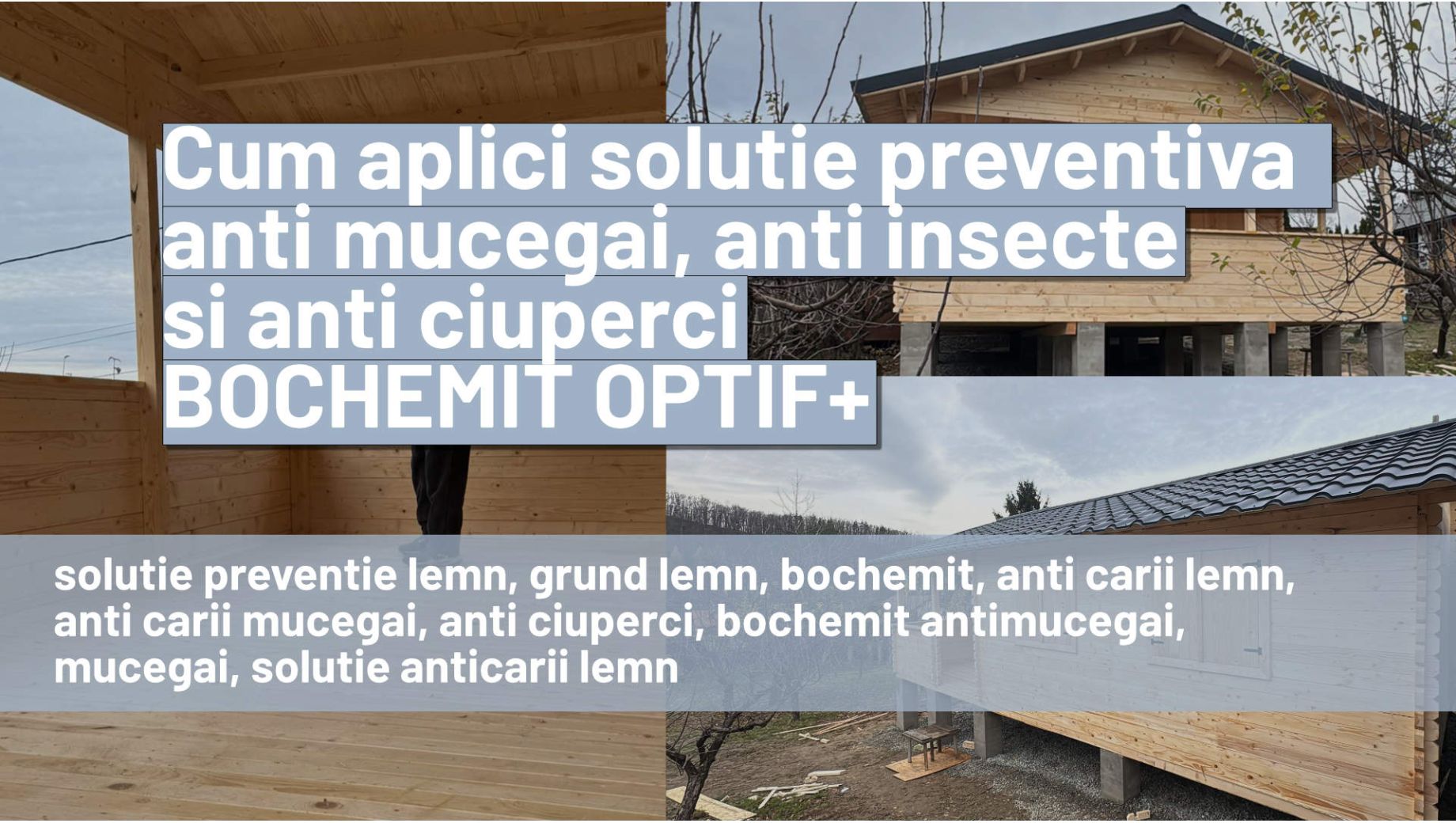 Grund lemn profesional – cum se aplica corect Bochemit Opti F+ in 5 pasi simpli