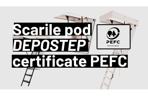 Certificare PEFC si scarile pod DEPOSTEP
