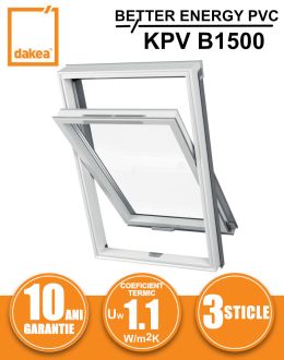 Fereastra mansarda DAKEA BETTER ENERGY PVC KPV B1500