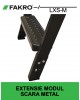 Modul extensie scara metal Fakro LXS-M