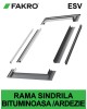 Rama etansare invelitori plate Fakro ESV