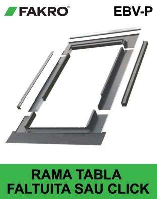 Rama pentru tabla faltuita sau click Fakro EBV-P 