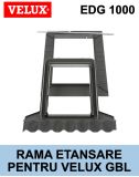 Rama etansare EDG 1000 BASIC fereastra mansarda VELUX GBL