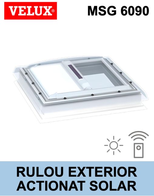 Rulou parasolar solar ferestre acoperi terasa VELUX MSG 6090