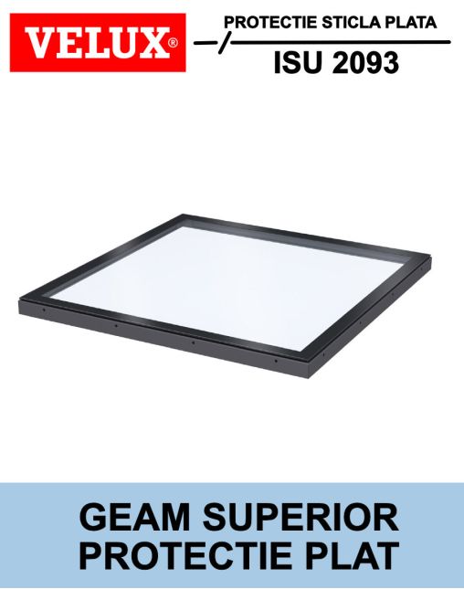 Opinii despre GEAM SUPERIOR VELUX PLAT ISU 2093