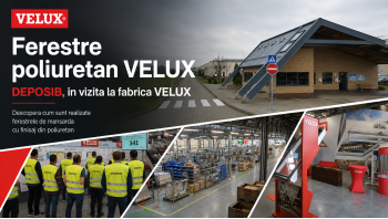Ferestre poliuretan VELUX – DEPOSIB, in vizita la fabrica VELUX