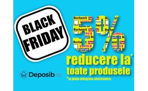 BLACK FRIDAY DEPOSIB 5% EXTRA REDUCERE LA PLATILE ELECTRONICE