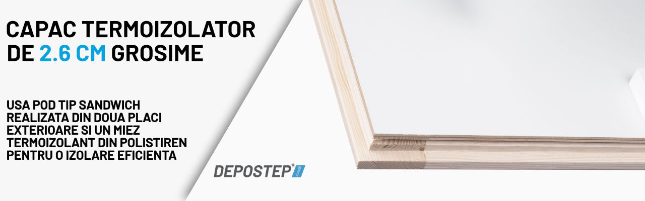 Scara pod DEPOSTEP ECO XL - capac termoizolator de 2.6 cm grosime scara pod